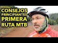 CICLISMO DE MONTAÑA 🙌 10 CONSEJOS PARA PRINCIPIANTES 👌 MTB BTT - Ciclismo de Montaña