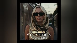 Miley Cyrus | Flowers (Techno Bootleg)
