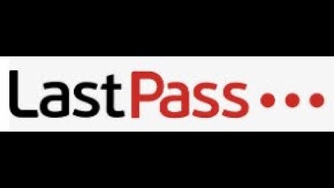 LastPass  Problem