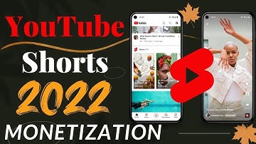 YouTube Shorts Monetization 2022: How to Make Money On YouTube Shorts