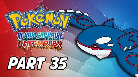 Pokemon Omega Ruby & Alpha Sapphire Walkthrough Part 35 - Kyogre (3DS Commentary)