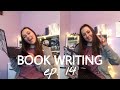 SPRING BREAK WRITING VLOG (EPIC FAIL) | book writing ep. 14