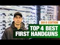 Top 4 BEST First Handguns (2018 Edition)