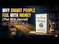Complete Guide to Mastering Your Wealth Mindset | The Psychology of Money  [Audiobooks]