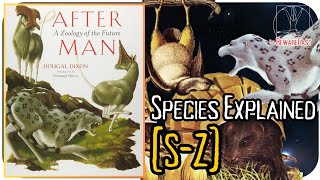 The Species of After Man (Part Four: S-Z) | Tree Duck 🦆, Tree Goose🪿, Shurrack