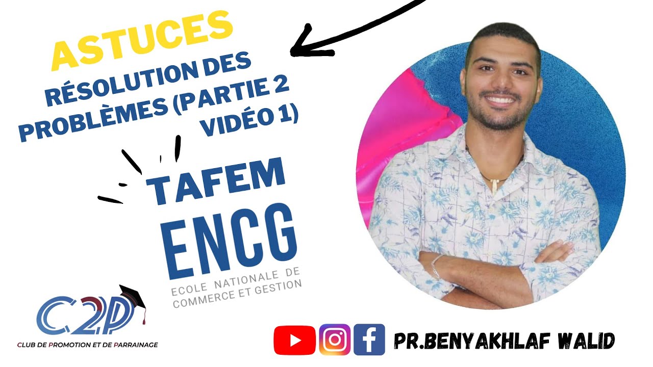 Préparation Concours TAFEM ENCG - Astuces Résolution des problèmes - Partie II (1/3)