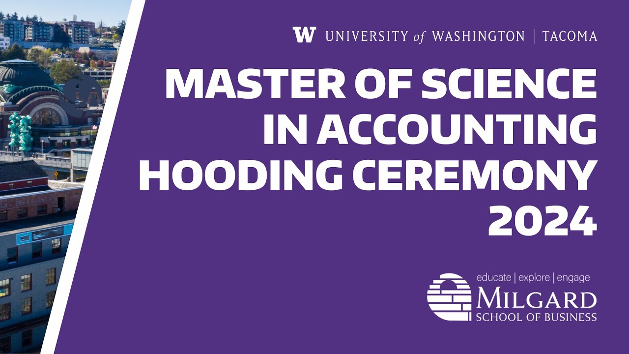 UW Tacoma Masters in Accounting Hooding Ceremony - YouTube
