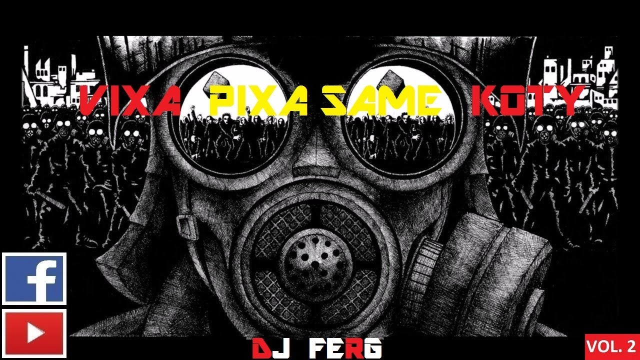 ☢ VIXA PIXA SAME KOTY VOL. 2  ☢