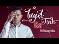 LÃ PHONG LÂM - TUYỆT TÌNH CA | M/V