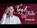 LÃ PHONG LÂM - TUYỆT TÌNH CA | CỰC KỲ XÚC ĐỘNG VỚI TUYỆT KHÚC NHẠC CHẾ | NHẠC CHẾ TRONG TÙ