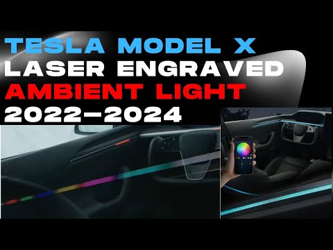 Model X Laser Engraved Ambient Light 2022-2024 - video from S3XY Models