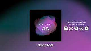 ARA-Bir áýen (AUDIO)