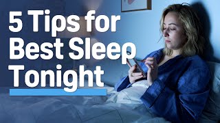 5 Tips to Fall Asleep Fast