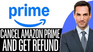 How to Cancel Amazon Prime and Get Refund – (2026) Step-by-Step