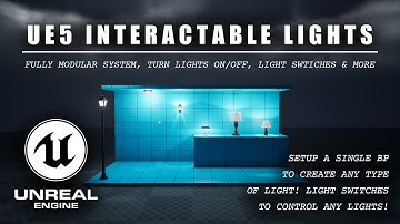 Unreal Engine 5 Interactable Lights - Full Tutorial | Turn On/Off, Switches, Fully Customizable