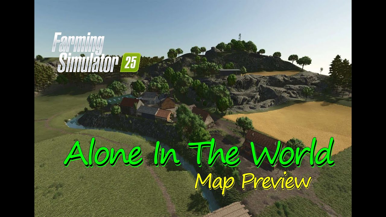 Alone In The World Map Mod preview : Wild Island Farming & Logging Adventure | Map Tour | FS 25