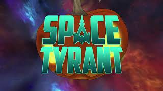 Space Tyrant - Halloween Update Sneak Peek!