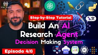 Build an AI Research Agent: Decision Making System | Episode 04