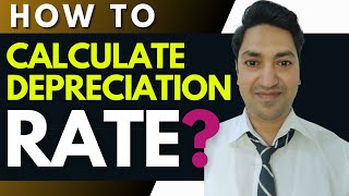 How to Calculate RATE of Depreciation?