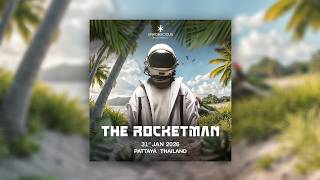 The Rocketman  Unkonscious Festival 2026 unk26 Pattaya Thailand