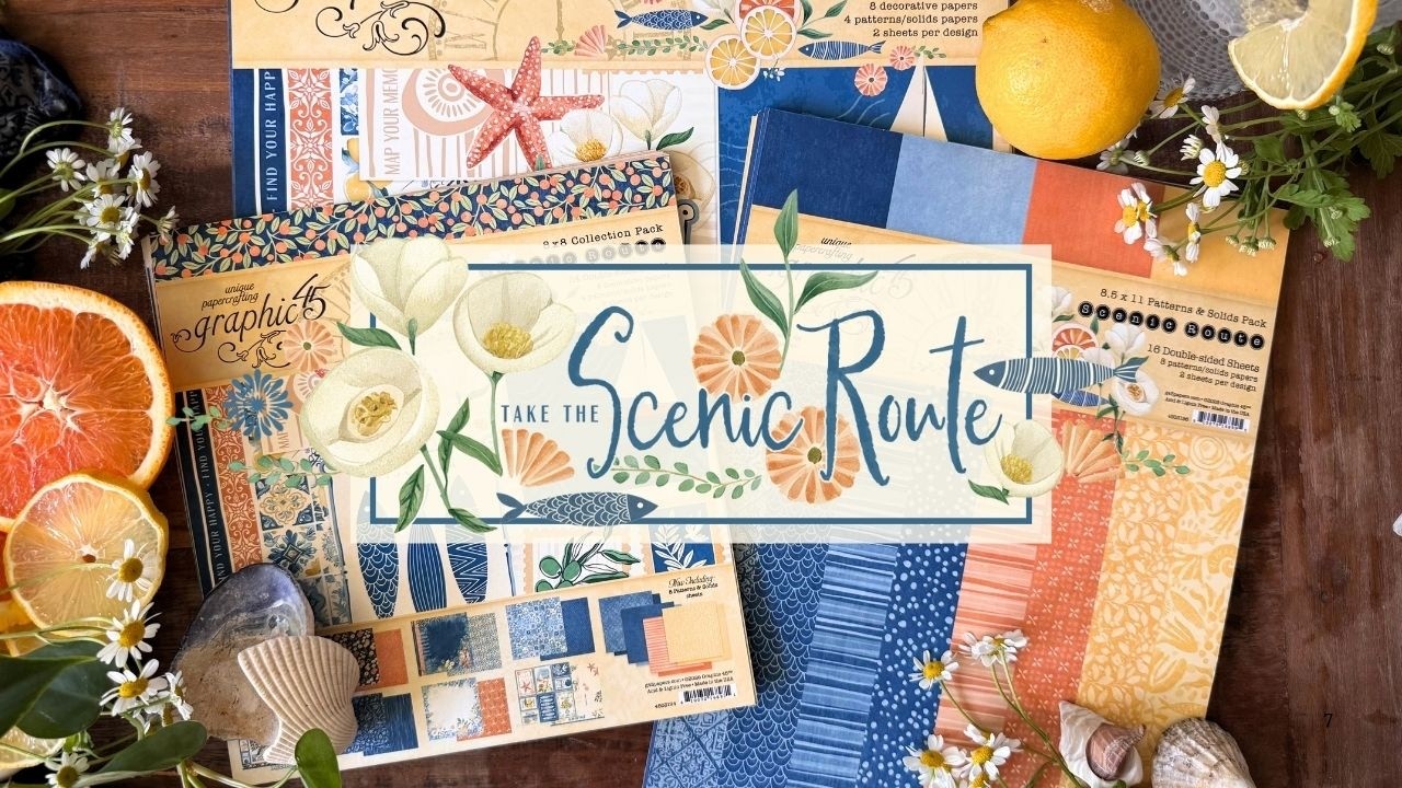 Sunshine in Paper Form ☀️ Scenic Route by Graphic 45 Revealed!