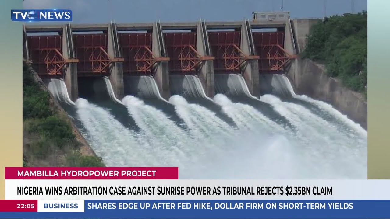 Mambilla Project: Nigeria Wins Arbitration Against Sunrise Power