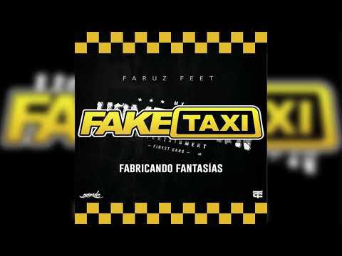 FARUZ FEET - FAKE TAXI  (FUCK HOEGROWN)