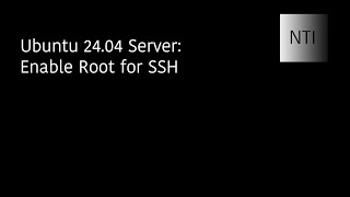 Ubuntu 24.04 Server: Enable Root for SSH