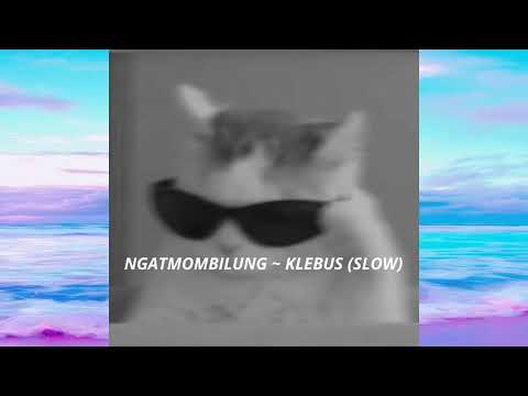 Ngatmombilung - Klebus