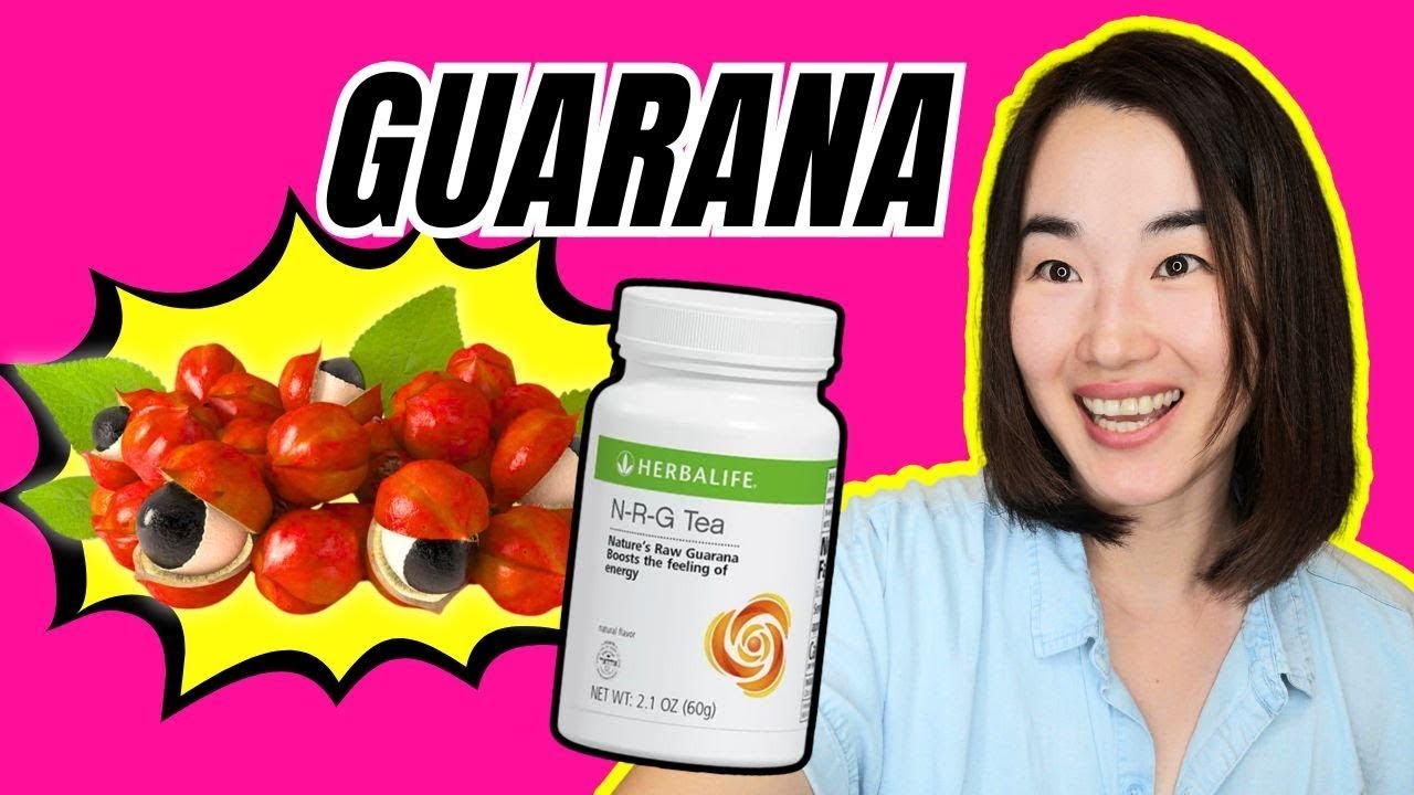 Discover Amazing Benefits Of Guarana In Herbalife NRG Tea