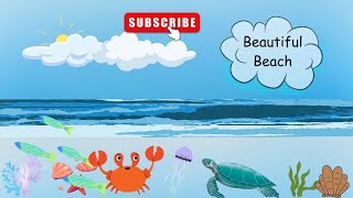 Beautiful Beach | Clean The Beach