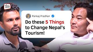 The BIGGEST Mistake in Nepal's Tourism Industry and How to Fix It | Ep. 274