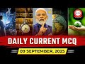 9 September 2025 | Daily Current Affairs MCQ | FDI | Blood Moon | Asia Cup 2025 | The Study IAS