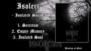 ISOLERT - Isolated Soul (FULL DEMO) Greece