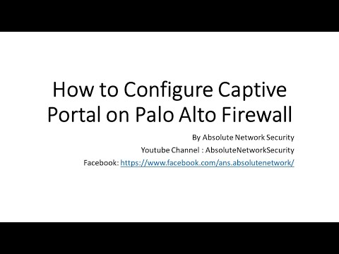 How to Configure Captive Portal on Palo Alto Firewall