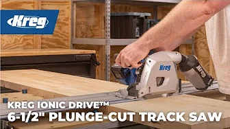 Kreg 20V Ionic Drive™ 6-1/2" Plunge-Cut Track Saw