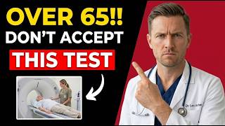 5 Medical Checkups I'd NEVER Get After 65 — Doctor Explains