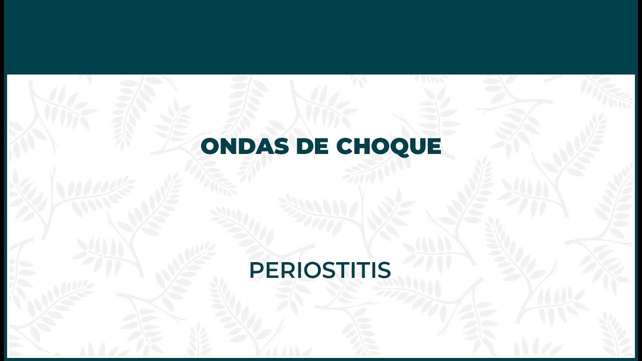 infantile systemic hyalinosis Periostitis. Ondas De Choque - FisioClinics Bilbao, Bilbo