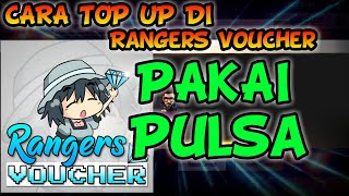 CARA TOP UP DI @Rangers Voucher Pakai Pulsa