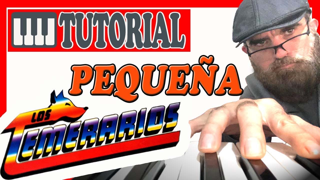 ⭕LOS TEMERARIOS PEQUEÑA -TUTORIAL DE TECLADO 2020🎹 (EL MAS EXACTO)