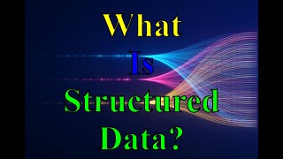What Is Structured Data | Networking Fundamentals