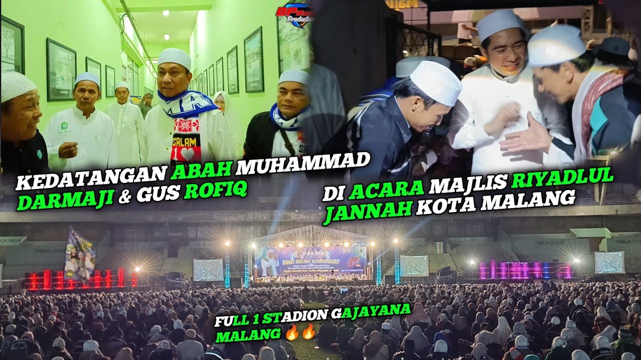 Gus Rofiq Rj KEDATANGAN ABAH MUHAMMAD DARMAJI & GUS ROFIQ DI ACARA MAJLIS RIYADLUL ...