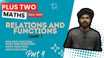 PLUS TWO MATHEMATICS | chapter 1 | RELATIONS AND FUNCTIONS | class 12 | Kerala | +2 Maths | part 4