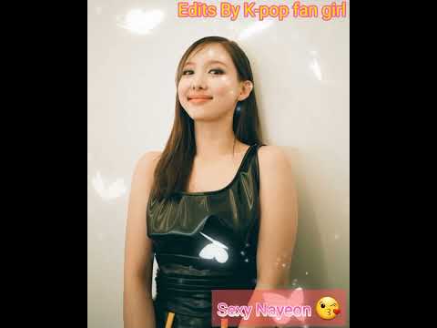 Sexy Nayeon🥰💝😘😘