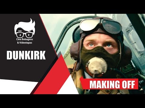DUNKIRK - MAKING