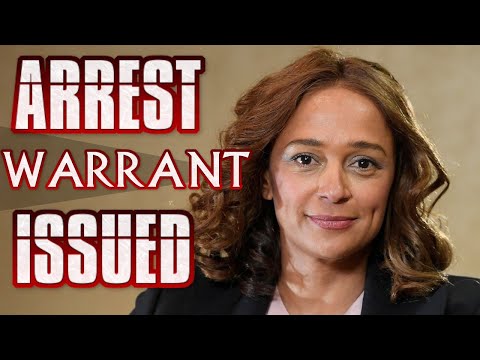 Interpol Confirms Arrest Warrant For African Billionaire Isabel Dos Santos