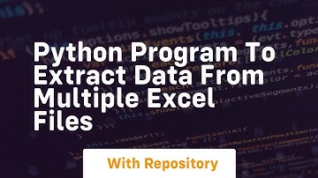 python program to extract data from multiple excel files