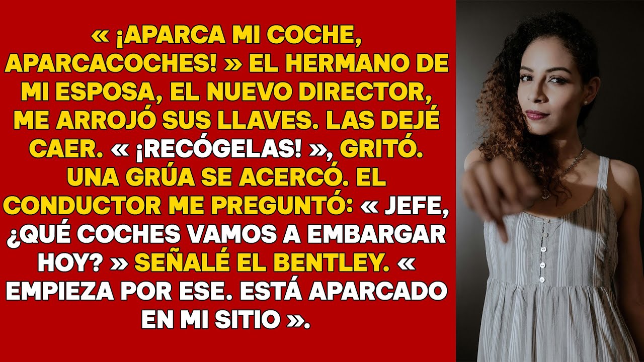 El hermano de mi esposa me arrojó las llaves de su Bentley – Embargué su coche y su empresa