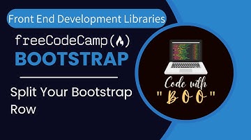 Split Your Bootstrap Row | Bootstrap 22 | Front End Development Libraries | @freecodecamp