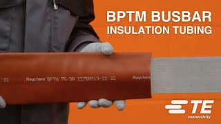 TE Raychem BPTM Busbar insulation Tubing - How to Install